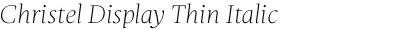 Christel Display Thin Italic